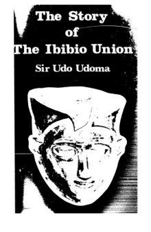 The story of the Ibibio Union