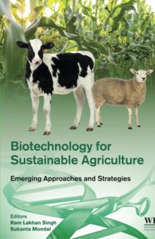Biotechnology for Sustainable Agriculture: Emerging Approaches and Strategies