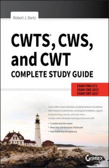 CWTS, CWS, and CWT complete study guide : Exams PW0-071, CWS-2017, CWT-2017