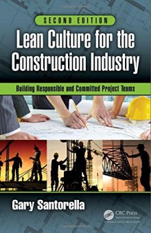 Lean Culture for the Construction Industry: Building Responsible and Committed Project Teams