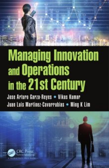 Managing innovation and operations in the 21st century
