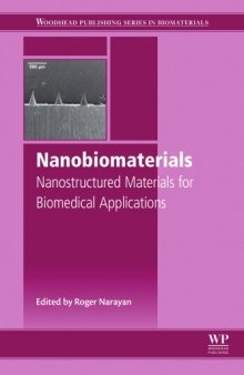Nanobiomaterials : nanostructured materials for biomedical applications