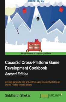Cocos2d Cross-Platform Game Development Cookbook