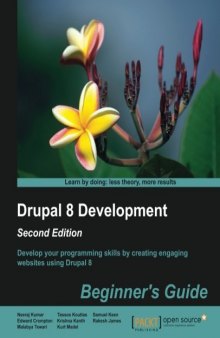 Drupal 8 Development: Beginner’s Guide