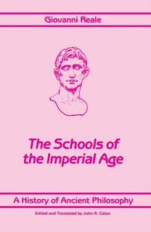 A History of Ancient Philosophy, Vol. 4: The Schools of the Imperial Age