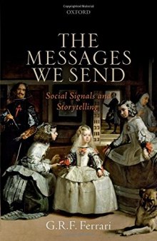 The Messages We Send: Social Signals and Storytelling