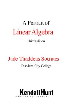 A Portrait of Linear Algebra