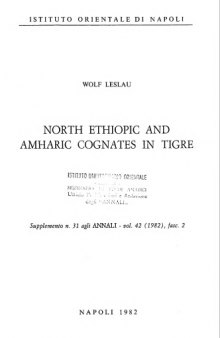 North Ethiopic and Amharic cognates in Tigre