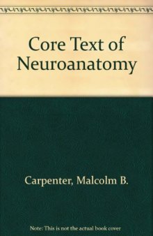 Core Text of Neuroanatomy