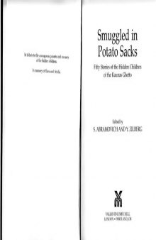 Smuggled in potato sacks: fifty stories of the hidden children of the Kaunas ghetto
