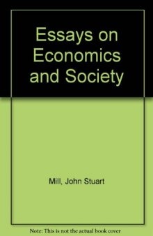 Essays on Economics and Society Part I (Essays on Unsettled Qs)