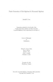 Finite Generation of Ext-Algebras for Monomial Algebras [PhD thesis]