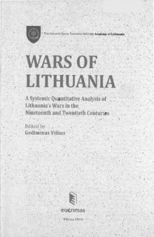 Wars of Lithuania: a systemic quantitative analysis of Lithuania’s wars in the nineteenth and twentieth centuries