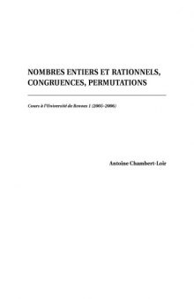 Nombres entiers et rationnels, congruences, permutations [Lecture notes]