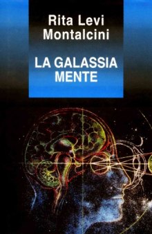 La galassia mente