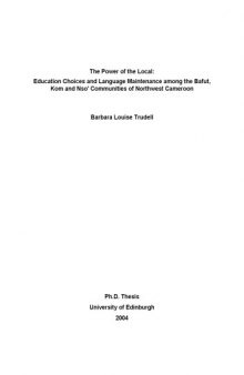 The Power of the Local: Education Choices and Language Maintenance among the Bafut, Kom and Nsoʼ Communities of Northwest Cameroon