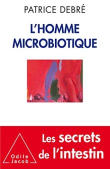 L'Homme microbiotique