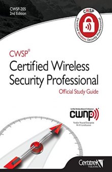 CWSP ®Certified Wireless Security Professional Official Study Guide