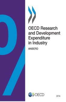 OECD Research and Development Expenditure in Industry 2014 : ANBERD.