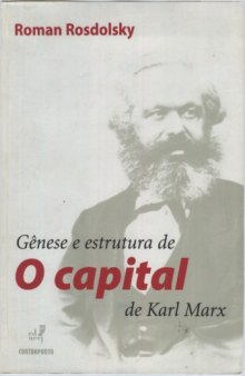 Gênese e Estrutura de O Capital de Karl Marx