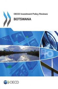 OECD investment policy reviews. Botswana 2014.