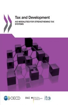 Tax and development : aid modalities for strengthening tax systems