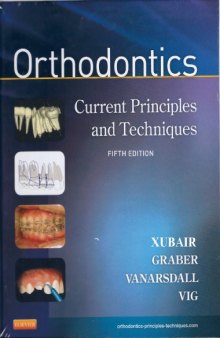 Orthodontics - Current Principles and Techniques  5th edition - 2011.pdf