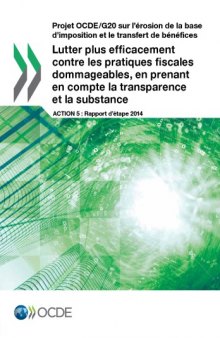 Projet ocde/g20 sur l’erosion de la base d ’imposition et le transfert de benefices lutter ... plus efficacement contre les pratiques fiscales do.