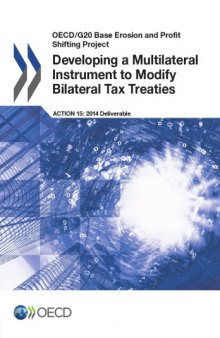 Developing a multilateral instrument to modify bilateral tax treaties [action 15: 2014 deliverable]