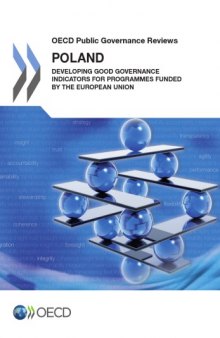 Poland : developing good governance indicators for programmes funded by the European Union.