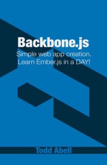 Backbone.js: Learn the basics of Backbone.js FAST and EASY!