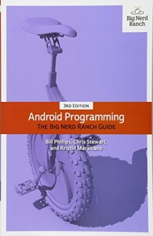 Android Programming: The Big Nerd Ranch Guide (3rd Edition)