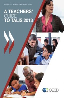 TALIS A Teachers’ Guide to TALIS 2013 : Teaching and Learning International Survey.