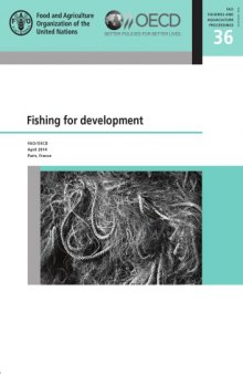 Fishing for development [main conclusions of the Fishing for Development joint meeting, held in Paris in April 2014]