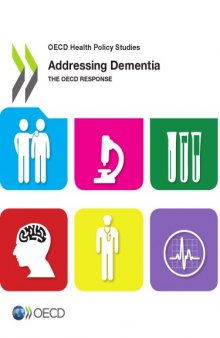 Addressing dementia : the OECD response.