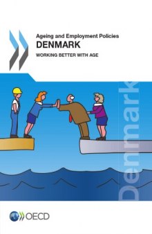 Denmark 2015: Working Better with Age.