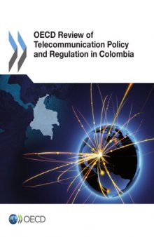 OECD review of telecommunication policy and regulation in Colombia