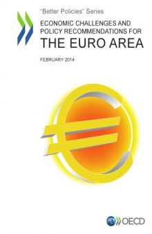 Euro Area: Economic Challenges and Policy Recommendations