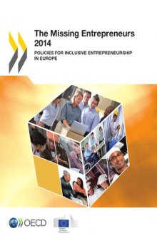 The missing entrepreneurs 2015 : policies for self-employment and entrepreneurship.