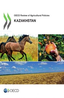 OECD review of agricultural policies : Kazakhstan 2013.