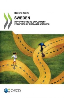 Sweden: Improving the Re-Employment Prospects of Displaced Workers.
