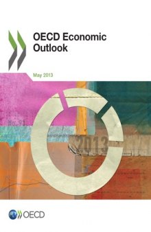 Oecd economic outlook 2013 : issue 1.