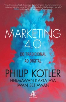Marketing 4.0: Do tradicional ao digital