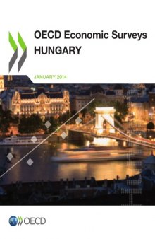 OECD Economic Surveys : Hungary 2014.