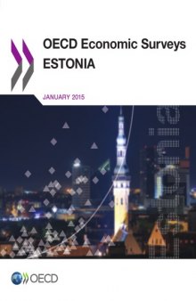 OECD economic surveys : Estonia 2015.