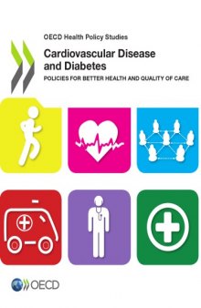 Cardiovascular disease and diabetes : policies fof better health and quality of care.