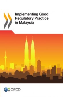 Implementing good regulatory practice in Malaysia