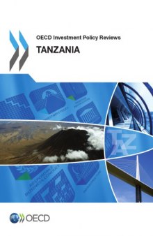 OECD economic policy reviews. Tanzania 2013.