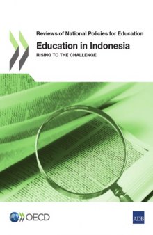 Education in Indonesia : rising to the challenge.