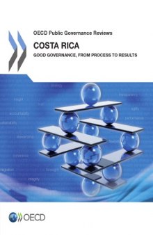 Costa Rica : Good Governance, from Process to Results.